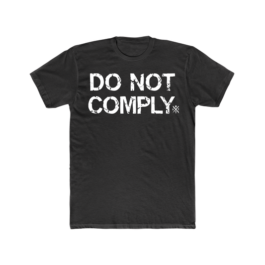 "Do Not Comply" Tee